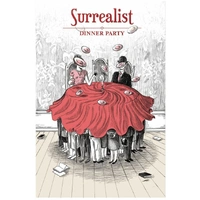 Surrealist Dinner Party