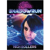 Shadowrun RPG High Rollers