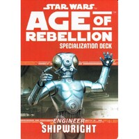 Star Wars RPG: Age of Rebellion – Shipwright Specialization Deck