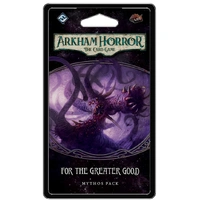 Arkham Horror LCG - For The Greater Good Mythos Pack