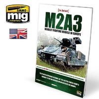 Ammo by MIG - Book - In Detail – M2A3 Bradley Fighting Vehicle In Europe Vol. 1