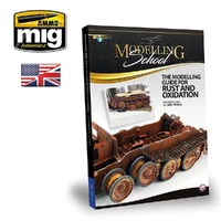 Ammo by MIG - Book - Modelling School – The Modeling Guide For Rust And Oxidation