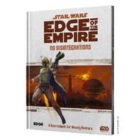 Star Wars RPG: Edge of the Empire – No Disintegrations