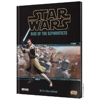 Star Wars RPG: Rise of the Separatists Sourcebook