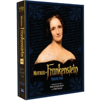 Mother of Frankenstein Volume 2