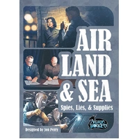  Air, Land, & Sea - Spies, Lies, & Supplies