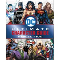 DC Comics Ultimate Character Guide New Edition (Hardback)