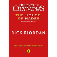 The House Of Hades: The Graphic Novel (Heroes Of Olympus Book 4)