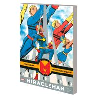 Miracleman By Gaiman & Buckingham: The Silver Age