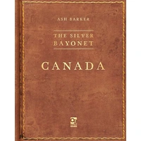 The Silver Bayonet Canada Expansion