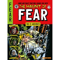 The EC Archives The Haunt of Fear Volume 3