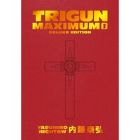 Trigun Maximum Deluxe Edition Volume 1