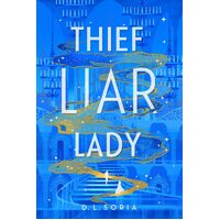 Thief Liar Lady (Hardback)