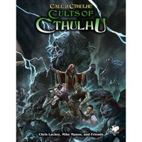 Call of Cthulhu RPG - Cults of Cthulhu