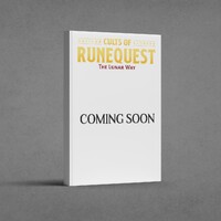 Runequest RPG - Cults of RuneQuest - The Lunar Way