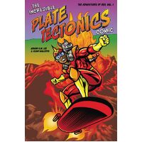 The Incredible Plate Tectonics Comic (Paperback)