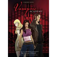 Vampire Academy: A Graphic Novel (Paperback)