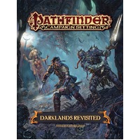 Pathfinder First Edition: Darklands Revisited