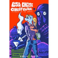 Lisa Cheese and Ghost Guitar (Book 1)