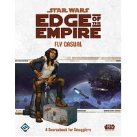 Star Wars RPG: Edge of the Empire – Fly Casual