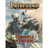 Pathfinder First Edition: Player Companion Chronicle of Legends