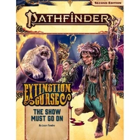 Pathfinder Second Edition: Extinction Curse Adventure Path #1 The Show Must Go On