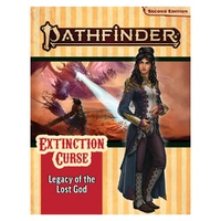 Pathfinder Second Edition: Extinction Curse Adventure Path #2 Legacy of the Lost God