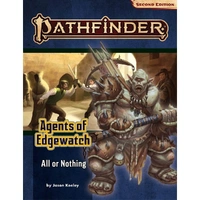 Pathfinder Second Edition: Agents of Edgewatch Adventure Path #3 All or Nothing