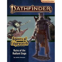 Pathfinder Second Edition: Agents of Edgewatch #6  Ruins of the Radiant Siege