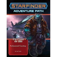 Starfinder RPG: Adventure Path Fly Free or Die #3 Professional Courtesy