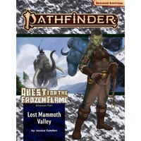 Pathfinder Second Edition: Adventure Path Quest for the Frozen Flame  #2 Lost Mammoth Valley