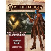 Pathfinder Second Edition: Adventure Path Outlaws of Alkenstar #2 Cradle of Quartz