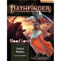 Pathfinder Second Edition: Adventure Path Blood Lords #3 Field of Maidens