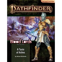 Pathfinder Second Edition: Adventure Path Blood Lords #5 A Taste of Ashes