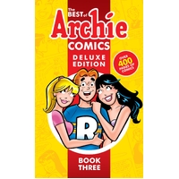 The Best Of Archie Comics 3 Deluxe Edition (Hardback)