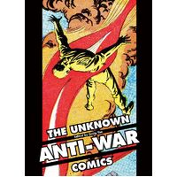 The Unknown Anti-War Comics! (Hardback)