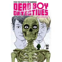 Dead Boy Detectives by Toby Litt & Mark Buckingham