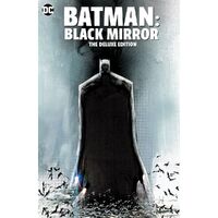 Batman: Black Mirror The Deluxe Edition