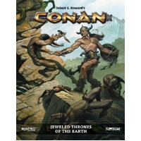 Conan RPG - Jeweled Thrones of the Earth