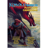 Kobold Press - Kobold Guide to Plots & Campaigns