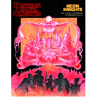 Dungeon Crawl Classics - #94 - Neon Knights