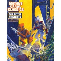 Mutant Crawl Classics 9 - Evil of the Ancients