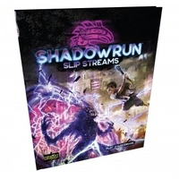 Shadowrun RPG Slip Streams