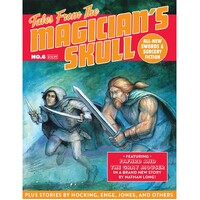 Tales from the Magician's Skull 6