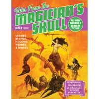 Tales From The Magicians Skull - #7