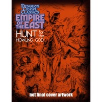 Dungeon Crawl Classics - Empire of the East #1 - Hunt For the Howling God