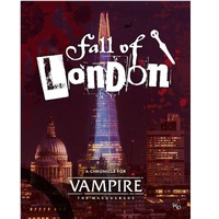 Vampire: The Masquerade 5th Edition - Fall of London Chronicle