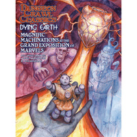 Dungeon Crawl Classics - Dying Earth #3 - Magnificent Machinations at the Grand Exposition