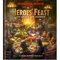 D&D Dungeons & Dragons Heroes Feast the Official Dungeons & Dragons Cookbook