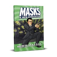 Masks: A New Generation - Secrets of A.E.G.I.S. (Hardcover)